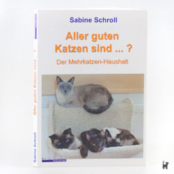 Das Buch "Aller guten Katzen sind ... ? - Der Mehrkatzenhaushalt" von Sabine Schroll