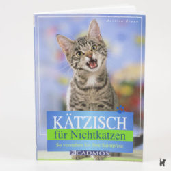 Das Buch "Kätzisch für Nichtkatzen - So verstehen Sie Ihre Samtpfote" von Martina Braun
