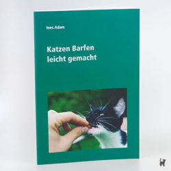 Das Buch "Katzen Barfen leicht gemacht" von Ines Adam