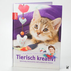 Das Buch "Tierische kreativ - Spielzeug, Accessoires und Leckeres für Katzen" von Valentina Kurscheid
